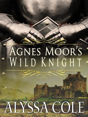 Agnes Moor's Wild Knight - ebook